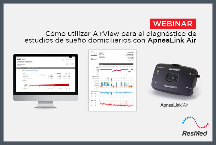 "Cómo utilizar AirView para el diagnóstico de estudios de sueño domiciliarios con ApneaLink Air