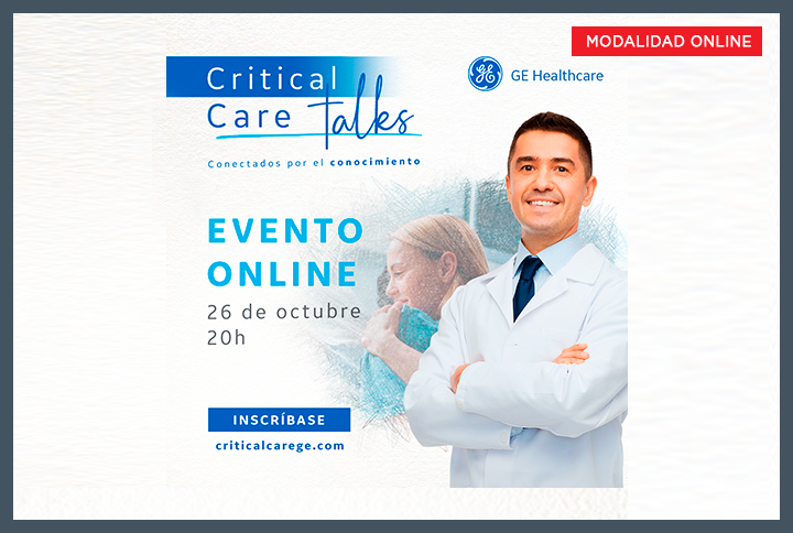 Critical Care Talks, promovido por GE Healthcare