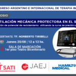 SIMPOSIO: VENTILACIÓN MECÁNICA PROTECTORA EN EL SDRA
